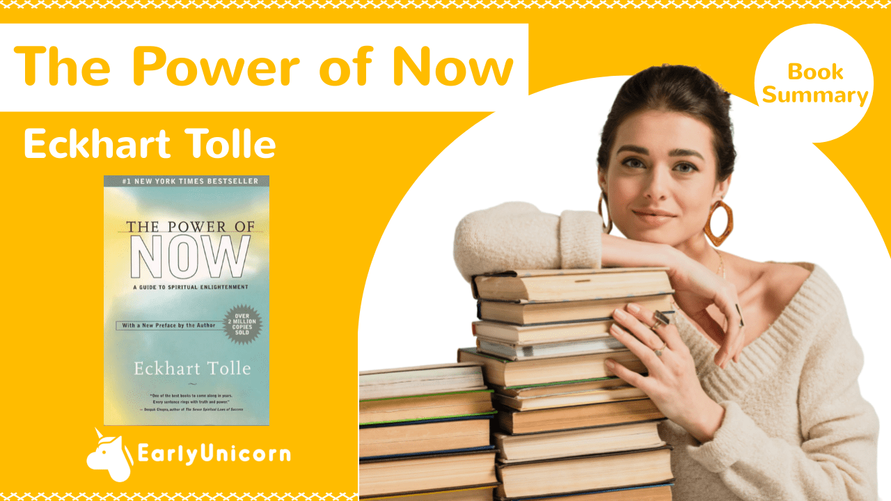 The Power of Now A Guide to Spiritual Enlightenment by Eckhart Tolle Book Summary